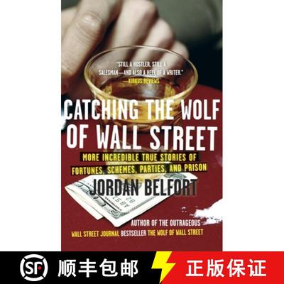 【3-4周达】Catching the Wolf of Wall Street: More Incredible True Stories of Fortunes, Schemes, Parti... [9780553385441]