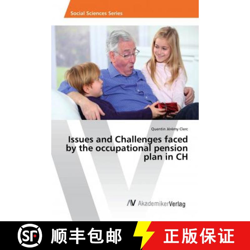 预订 Issues and Challenges faced by the occupational pension plan in CH [9786202217255]