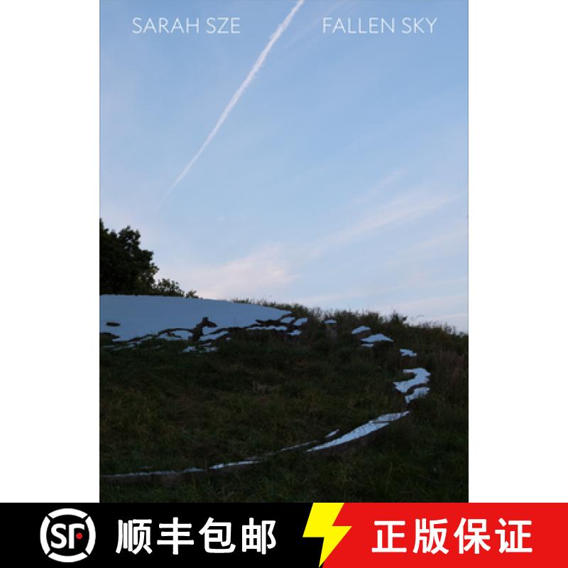【3-4周达】Sarah Sze: Fallen Sky [9781636810690]