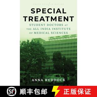 【3-4周达】Special Treatment: Student Doctors at the All India Institute of Medical Sciences [9781503628250]