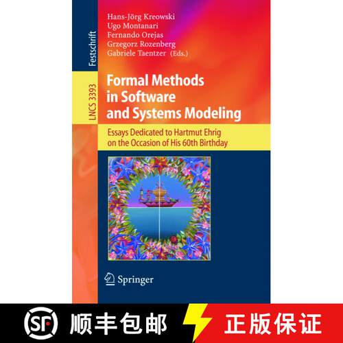 【3-4周达】Formal Methods in Software and Systems Modeling : Essays Dedicated to Hartmut Ehrig on the... [9783540249368]