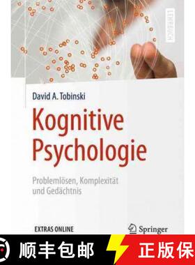 【3-4周达】Kognitive Psychologie: Problemlösen, Komplexität Und Gedächtnis [9783662539477]