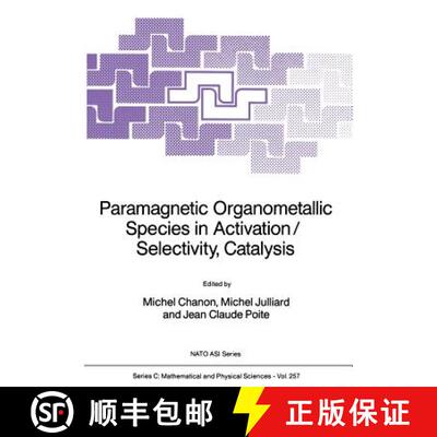 【3-4周达】Paramagnetic Organometallic Species in Activation/Selectivity, Catalysis [9789401068826]