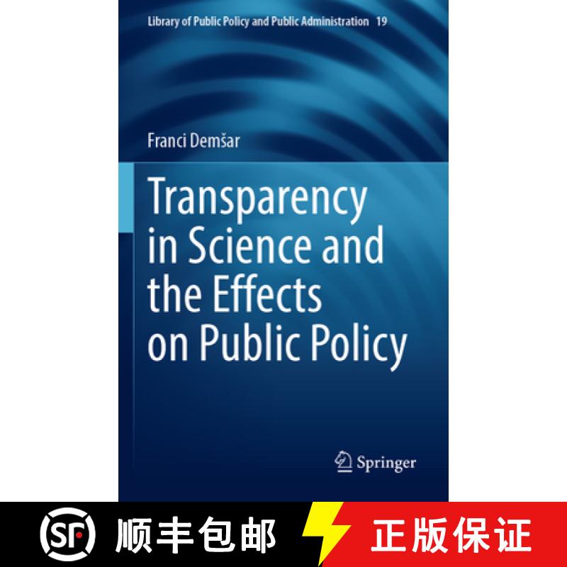 【3-4周达】Transparency in Science and the Effects on Public Policy [9783031556470]