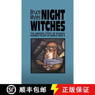 Amazing Russia Night The WWII 预订 Story Witches Women 9780897332880 Pilots