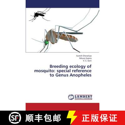 预订 Breeding Ecology of Mosquito: Special Reference to Genus Anopheles [9783659379741]