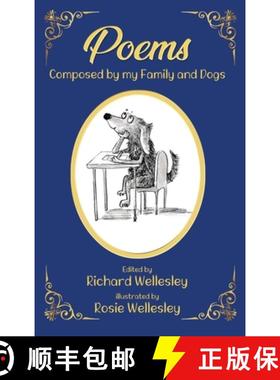 【3-4周达】Poems - Composed by My Family and their Dogs [9781835382882]