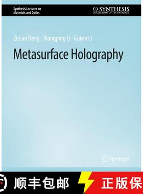 【3-4周达】Metasurface Holography [9783031012587]