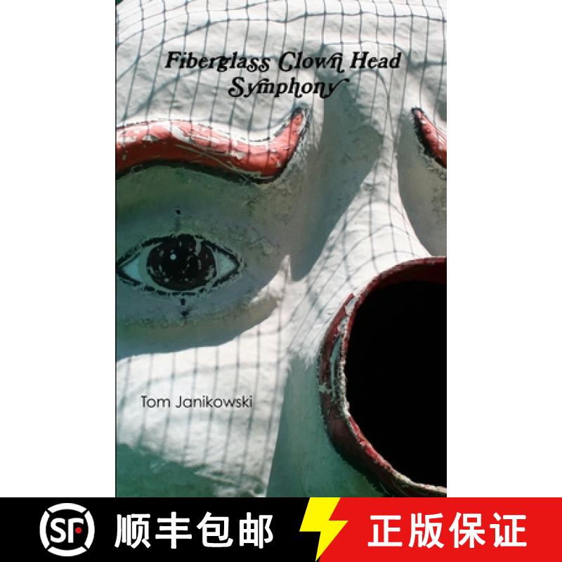 【2-3周达】Fiberglass Clown Head Symphony [9781365008528]