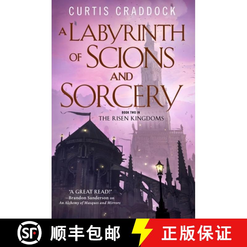 【3-4周达】A Labyrinth of Scions and Sorcery: Book Two in the Risen Kingdoms [9780765389633]