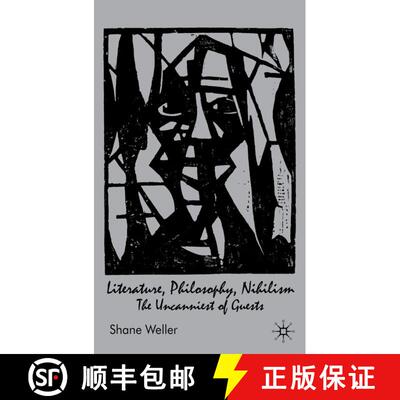 【3-4周达】精装 Literature, Philosophy, Nihilism: The Uncanniest of Guests [9780230551541]
