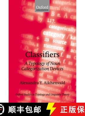 【3-4周达】Classifiers: A Typology of Noun Categorization Devices [9780199264667]