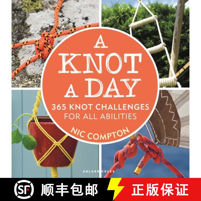 【3-4周达】A Knot a Day: 365 Knot Challenges for All Abilities [9781472985163]