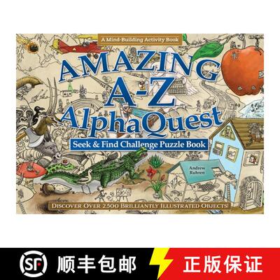 【3-4周达】Amazing A--Z Alphaquest Seek & Find Challenge Puzzle Book: Discover Over 2,500 Brilliantly... [9781497103252]