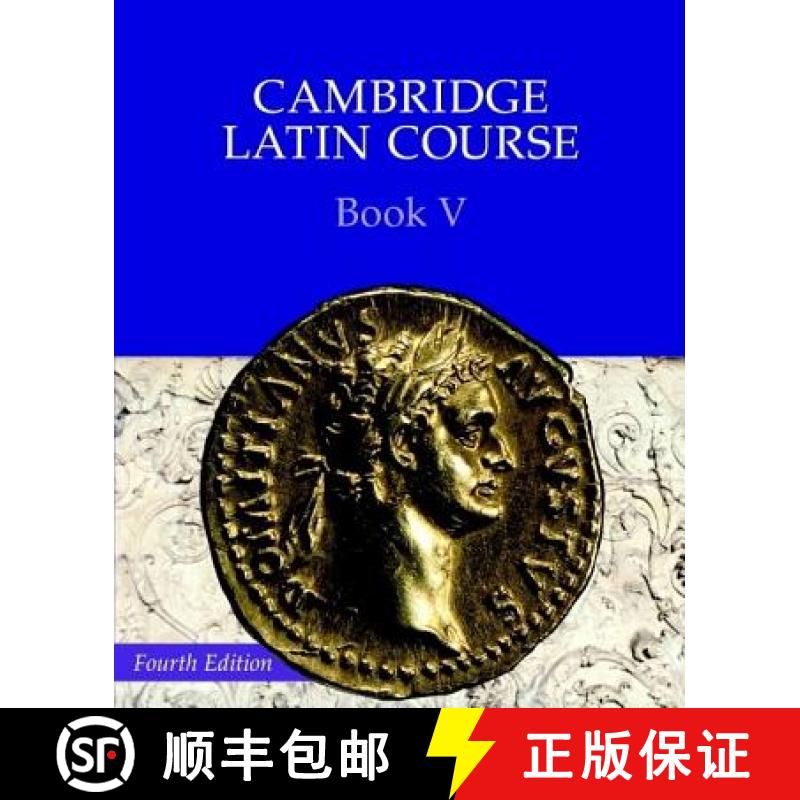 【2-3周达】Cambridge Latin Course Book 5 Student's Book 4th Edition: - Cambridge Latin Course Book 5 ... [9780521797924]