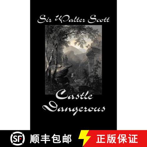 【3-4周达】Castle Dangerous by Sir Walter Scott, Fiction, Historical, Literary, Classics [9781598189582]