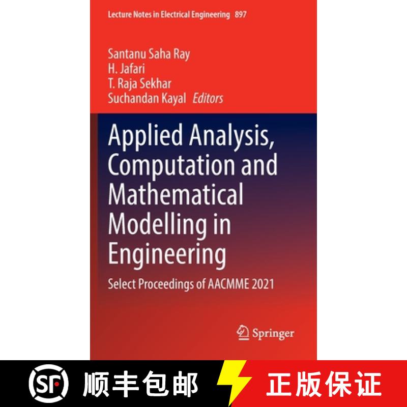 【3-4周达】Applied Analysis, Computation and Mathematical Modelling in Engineering : Select Proceedin... [9789811918230]