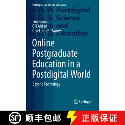 【3-4周达】Online Postgraduate Education in a Postdigital World : Beyond Technology [9783030776756]
