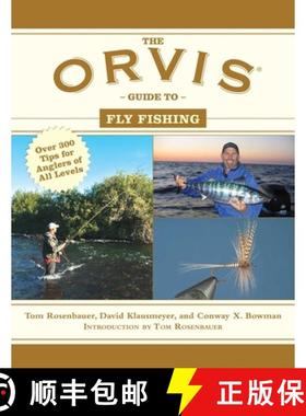 【3-4周达】The Orvis Guide to Fly Fishing: More Than 300 Tips for Anglers of All Levels [9781629145327]