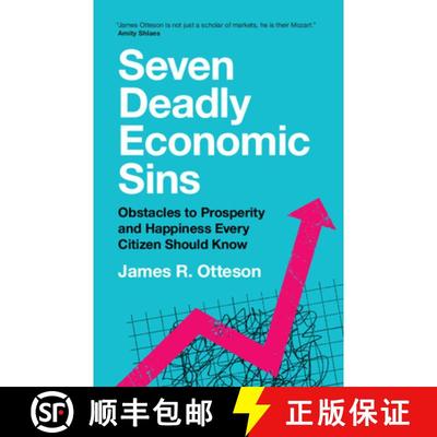 【3-4周达】Seven Deadly Economic Sins: Obstacles to Prosperity and Happiness Every Citizen Should Know [9781108824385]