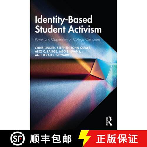 【3-4周达】Identity-Based Student Activism: Power and Oppression on College Campuses [9780367182953]