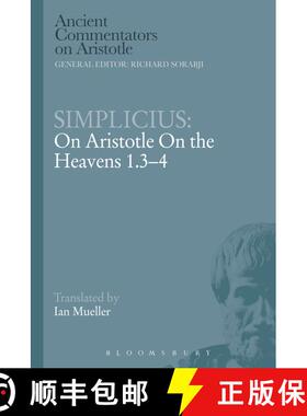 预订 Simplicius: On Aristotle On the Heavens 1.3-4 [9780715640630]