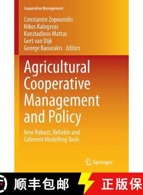 【3-4周达】Agricultural Cooperative Management and Policy : New Robust, Reliable and Coherent Modelli... [9783319353692]