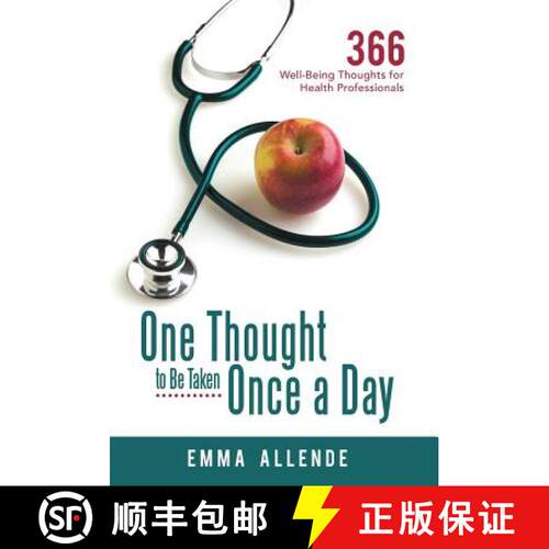 【3-4周达】精装 One Thought to Be Taken Once a Day: 366 Well-Being Thoughts for Health Professionals [9781452563541]