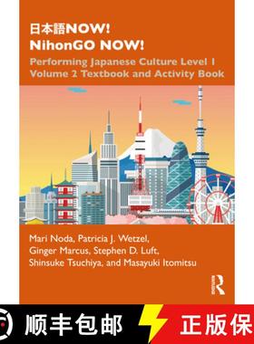 【3-4周达】日本語now! Nihongo Now!: Performing Japanese Culture - Level 1 Volume 2 ... [9780367508531]