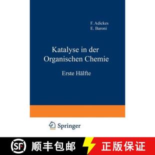 Organischen 9783709158890 4周达 Hälfte Erste Chemie der Katalyse