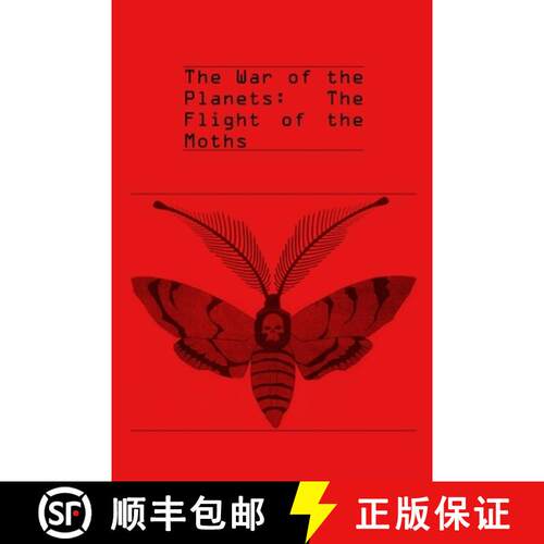 【3-4周达】The War of the Planets: The Flight of the Moths [9780990857013]