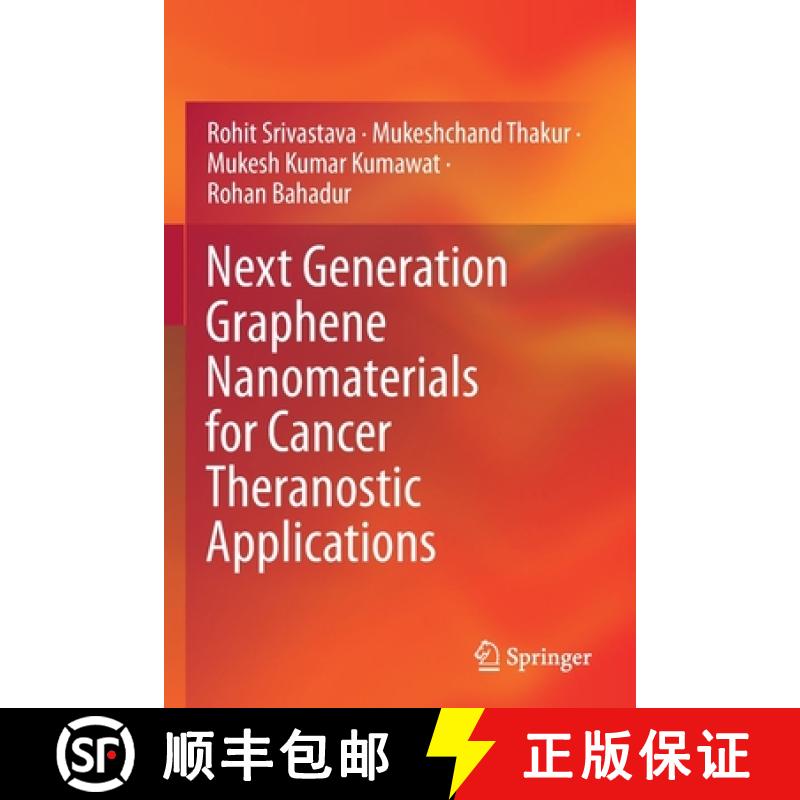 【3-4周达】Next Generation Graphene Nanomaterials for Cancer Theranostic Applications [9789813363052]