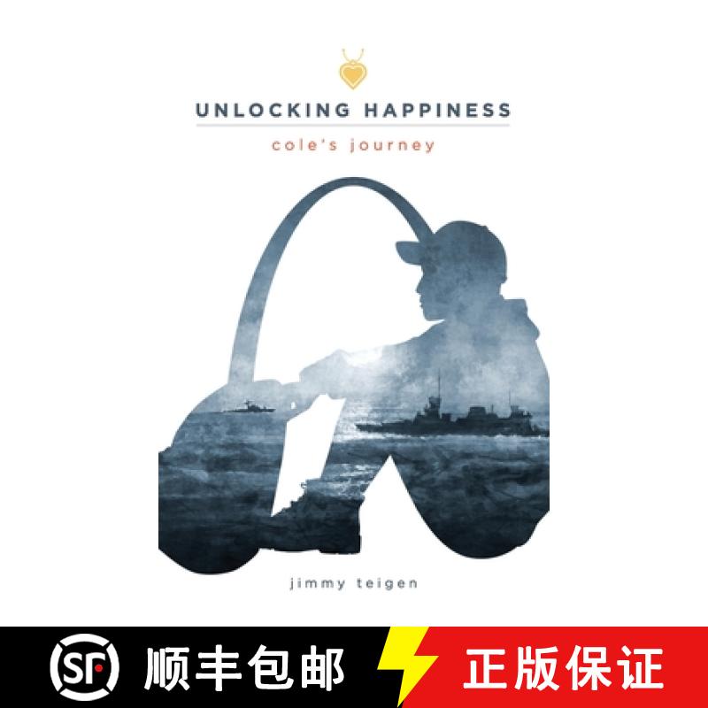 预订 Unlocking Happiness: : Cole's Journey [9780578684543]