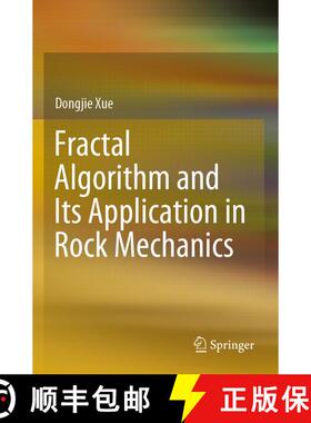 【3-4周达】Fractal Algorithm and Its Application in Rock Mechanics [9789811697180]