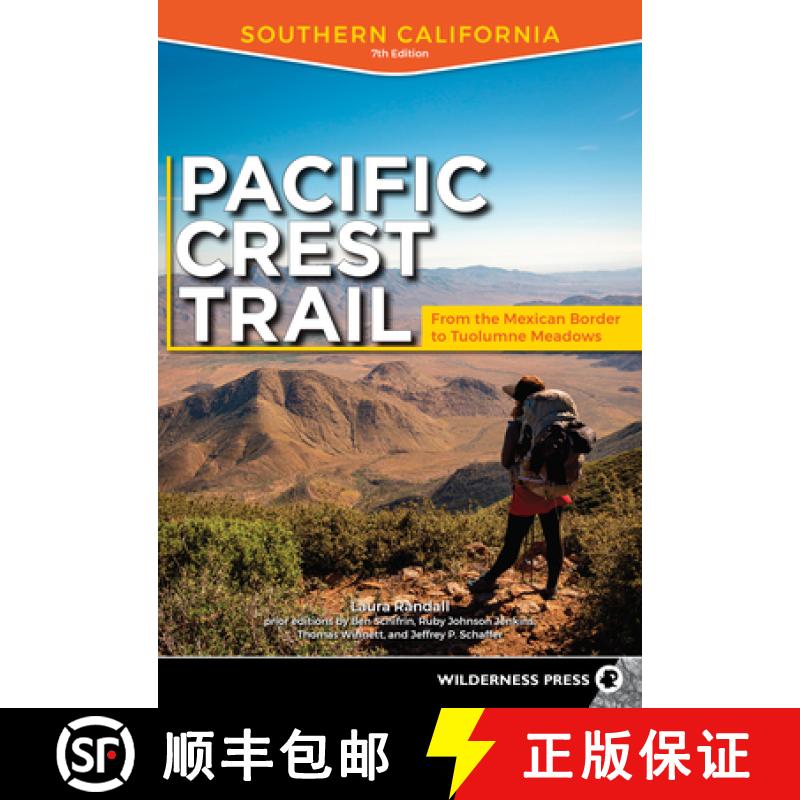 【2-3周达】Pacific Crest Trail: Southern California : From the Mexican Border to Tuolumne Meadows [9780899978406]