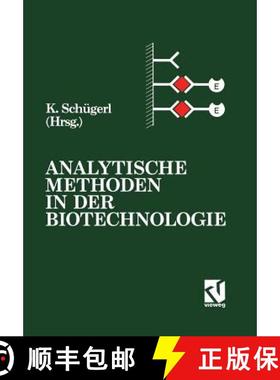 【3-4周达】Analytische Methoden in der Biotechnologie [9783540670377]