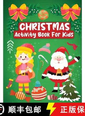 预订 Christmas Activity Book for Kids: Christmas Activity Book for Kids Ages 8-12, A Fun Kids Christm... [9789042488182]
