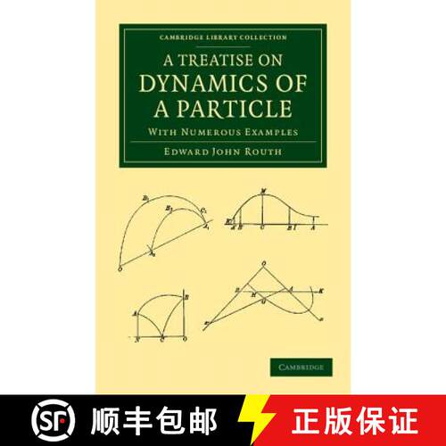 【3-4周达】Treatise on Dynamics of a Particle: With Numerous Examples - A Treatise on Dynamics of a P... [9781108050340]