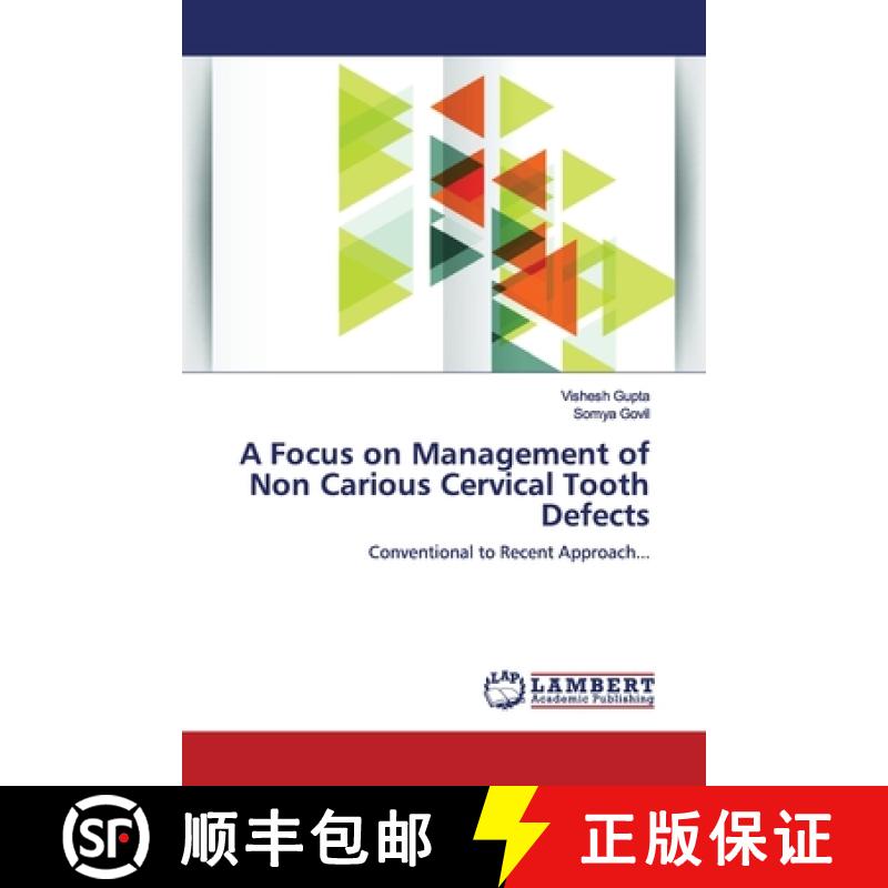 预订 A Focus on Management of Non Carious Cervical Tooth Defects [9786139450442]
