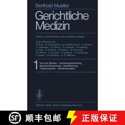 【3-4周达】Gerichtliche Medizin: Teil 1: Tod und Sterben. Leichenuntersuchung. Spurenuntersuchung. Id... [9783642660078]