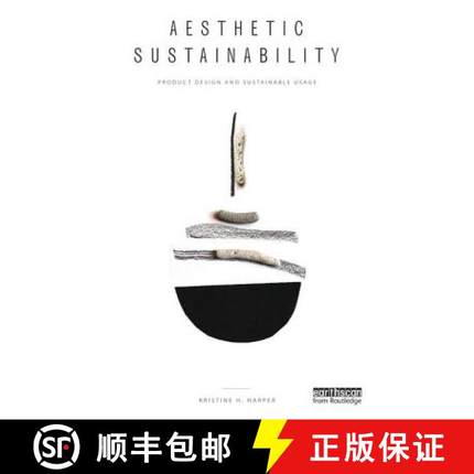 【3-4周达】Aesthetic Sustainability: Product Design and Sustainable Usage [9781138728615]