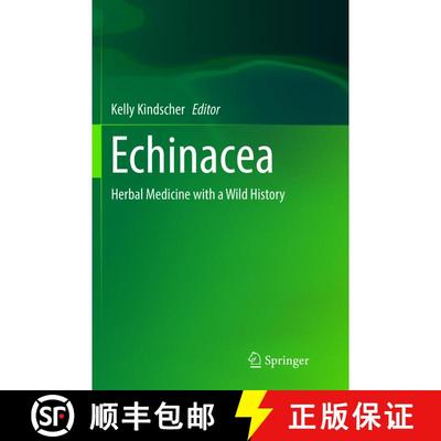 【3-4周达】Echinacea : Herbal Medicine with a Wild History [9783319792460]