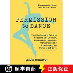 Changing Letting Guide Releasing The 9780987228666 Un... Permission Dance Life Criticism Self 4周达