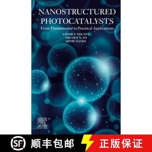 【3-4周达】Nanostructured Photocatalysts: From Fundamental to Practical Applications [9780128230077]
