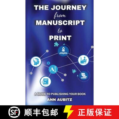 【3-4周达】The Journey from Manuscript to Print:  A Guide to Publishing Your Book [9781959681182]