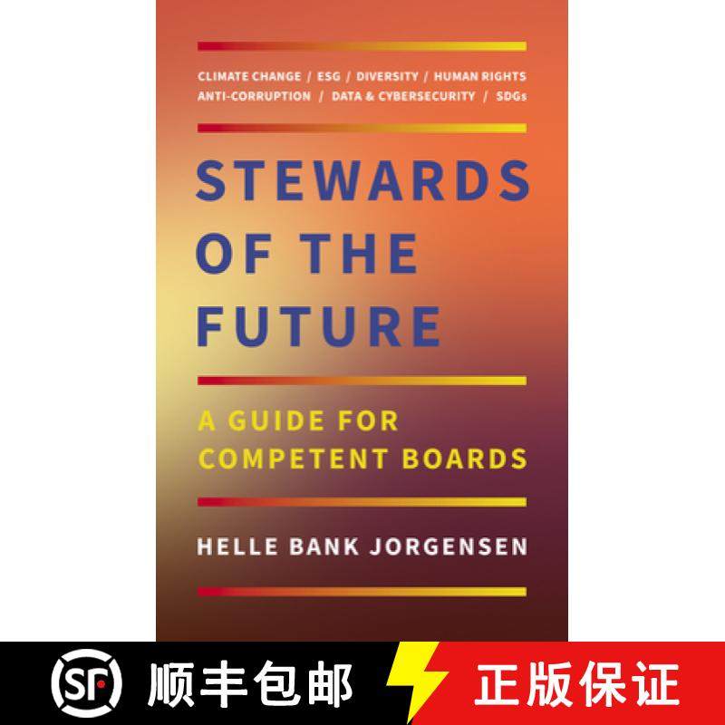预订 Stewards of the Future: A Guide for Competent Boards [9781988025766]
