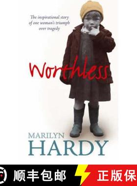【3-4周达】Worthless : The inspirational story of one woman's triumph over tragedy [9780753513965]