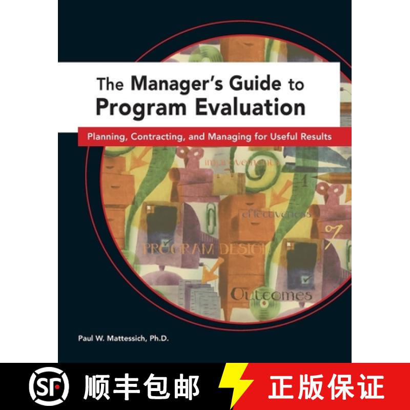 【3-4周达】The Manager's Guide to Program Evaluation : Planning, Contracting, & Managing for Useful R... [9781630263720]