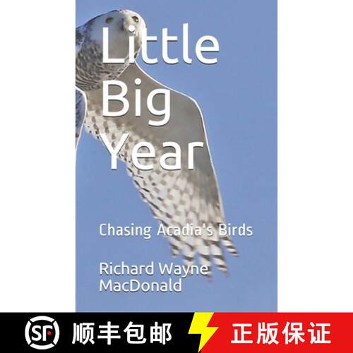 【3-4周达】Little Big Year: Chasing Acadia's Birds [9780578820095]
