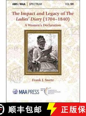 【3-4周达】The Impact and Legacy of The Ladies' Diary (1704-1840):A Women's Declaration [9781470462666]